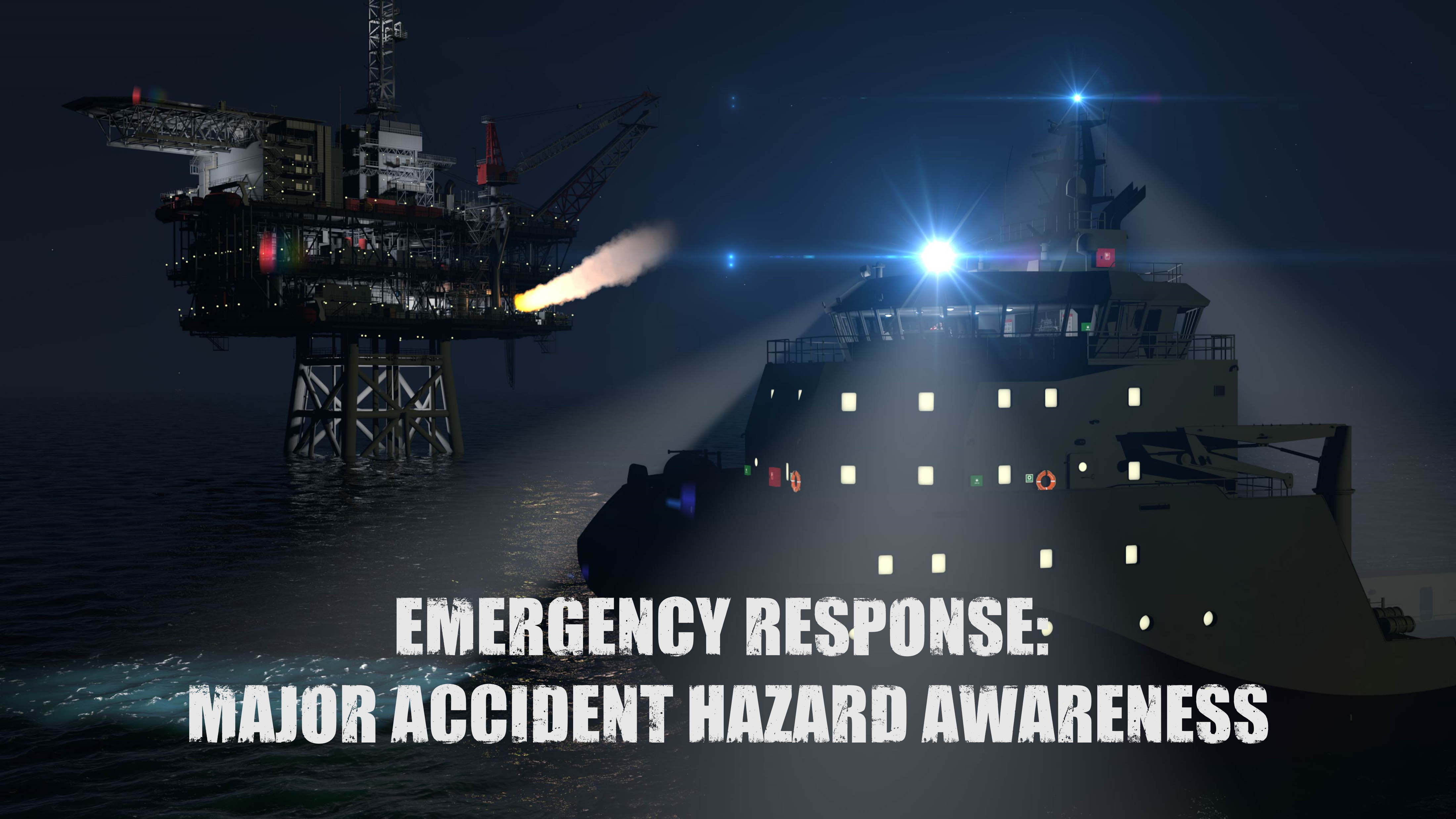 Emergency Response - Major Accident Hazard Awareness