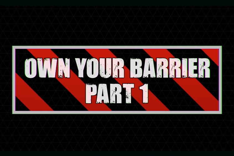 Pack 4. Own Your Barrier