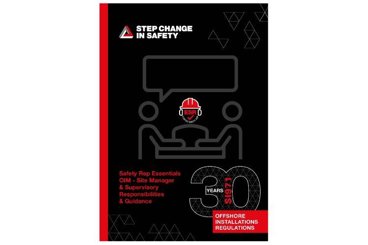Safety Rep Essentials - OIM / Site Manager & Supervisory Responsibilities Guidance (2019)